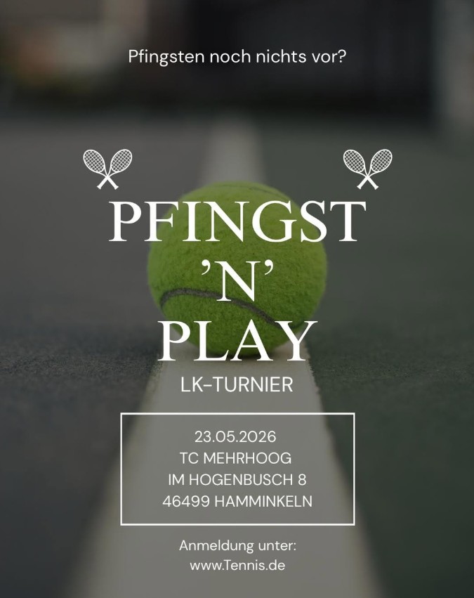Pfingst 'N' Play – LK-Turnier